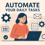 Automate Your Daily Tasks