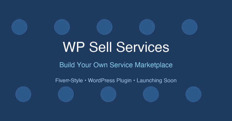 WP Sell Services - WordPress Service Marketplace Plugin for building Fiverr-style marketplaces