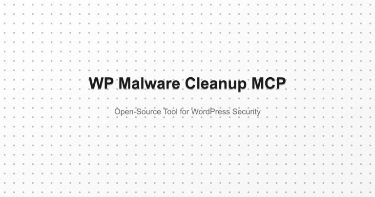WP Malware Cleanup MCP - Open-Source Tool for WordPress Security