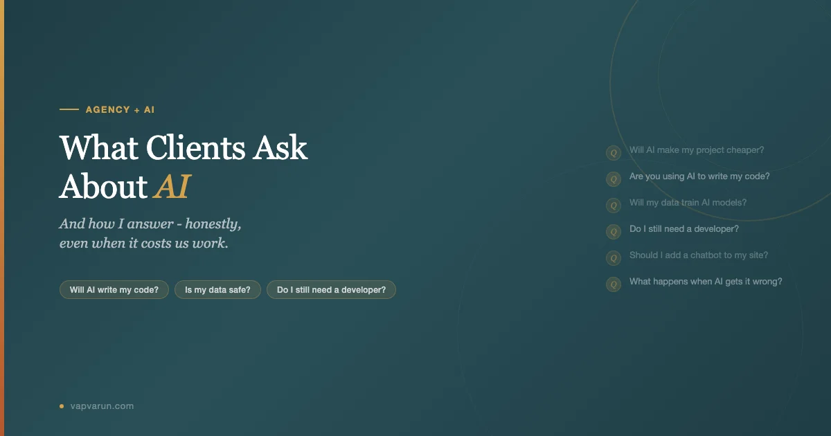 What clients ask about AI - an agency owners honest FAQ covering cost, code, data privacy and chatbots