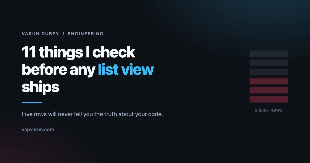 Dark banner reading 11 things I check before any list view ships, with rows of a table growing past 2000